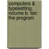 Computers & Typesetting, Volume B: Tex: The Program