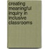 Creating Meaningful Inquiry in Inclusive Classrooms