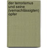 Der Terrorismus und seine (vernachlässigten) Opfer door Frederik Obermaier