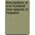 Descriptions of One Hundred New Species of Hesperid