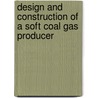 Design and Construction of a Soft Coal Gas Producer door G.C. Burge