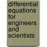 Differential Equations for Engineers and Scientists by Yunus A. Engel