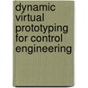 Dynamic Virtual Prototyping for Control Engineering door Krassi Boris