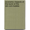 Economic Impacts of the burst of the Dot-com-bubble by Jim Been