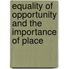 Equality of Opportunity and the Importance of Place by Subcommittee National Research Council