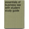 Essentials Of Business Law With Student Study Guide by Henry R. Cheeseman