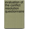 Evaluation of the Conflict Resolution Questionnaire door Marcus Henning