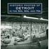 Historic Photos of Detroit in the 50s, 60s, and 70s