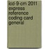 Icd-9-cm 2011 Express Reference Coding Card General