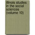 Illinois Studies in the Social Sciences (Volume 10)