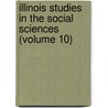 Illinois Studies in the Social Sciences (Volume 10) door University Of Illinois 1n