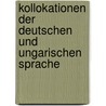 Kollokationen der deutschen und ungarischen Sprache door Alexandra Zentai