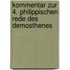 Kommentar Zur 4. Philippischen Rede Des Demosthenes by Istvan Hajdu