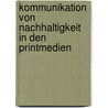 Kommunikation von Nachhaltigkeit in den Printmedien door Lüdecke Gesa