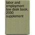 Labor And Employment Law Desk Book, 2000 Supplement