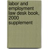 Labor And Employment Law Desk Book, 2000 Supplement door Michael Jackson