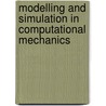 Modelling And Simulation In Computational Mechanics by Dr. Sashi Kanta Panigrahi