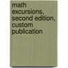 Math Excursions, Second Edition, Custom Publication door Richard N. Aufmann