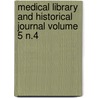 Medical Library and Historical Journal Volume 5 N.4 door Medical Library Association