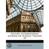 Nature: International Journal of Science, Volume 24 door Sir Norman Lockyer