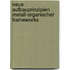 Neue Aufbauprinzipien Metall-Organischer Frameworks