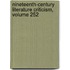 Nineteenth-Century Literature Criticism, Volume 252