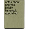 Notes about Gourock, Chiefly Historical. Special Ed by David Macrae