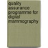 Quality Assurance Programme For Digital Mammography