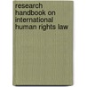 Research Handbook on International Human Rights Law door Sarah Joseph