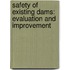 Safety of Existing Dams: Evaluation and Improvement