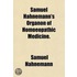 Samuel Hahnemann's Organon Of Homoeopathic Medicine