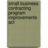 Small Business Contracting Program Improvements Act door United States Congressional House