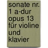 Sonate Nr. 1 A-dur Opus 13 für Violine und Klavier by Gabriel Faure