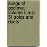 Songs of Godlove, Volume I: A-S: 51 Solos and Duets door Jack Gottlieb