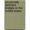 Structurally Deficient Bridges in the United States door United States Congressional House