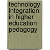 Technology Integration in Higher Education Pedagogy door Georgina David