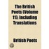 The British Poets Volume 11; Including Translations