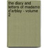 The Diary And Letters Of Madame D'Arblay - Volume 2