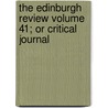 The Edinburgh Review Volume 41; Or Critical Journal door Sydney Smith