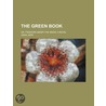 The Green Book; Or, Freedom Under the Snow, a Novel door Mr Jkai