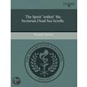 The Spirit  Within  The Sectarian Dead Sea Scrolls. door Bernard J. Bannin