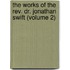 The Works Of The Rev. Dr. Jonathan Swift (Volume 2)
