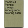 Thomas & Friends: Thomas' Super-Jumbo Coloring Book by Wilbert Vere Awdry
