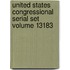 United States Congressional Serial Set Volume 13183