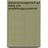 Wissensmanagement auf Basis von Empfehlungssystemen by Thomas Bräutigam