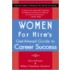 Women for Hire's Get Ahead Guide to Career Success*