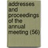 Addresses and Proceedings of the Annual Meeting (56)