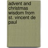Advent and Christmas Wisdom from St. Vincent de Paul by John Rybolt