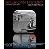 American History: Connecting With The Past, Volume 2 by Alan Brinkley