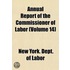 Annual Report of the Commissioner of Labor Volume 14